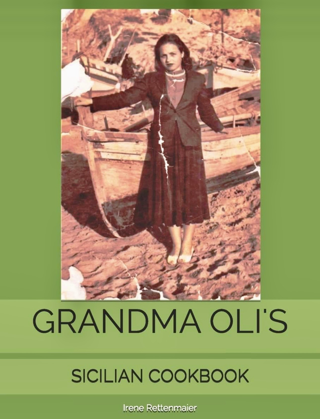 Grandma Oli’s Sicilian Cookbook
